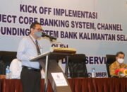 Tandai Transformasi Menuju Digital Banking, Bank Kalsel Gelar Kick Off Implementasi Core Banking System Banjarmasin 21 Tandai Transformasi Menuju Digital Banking, Bank Kalsel Gelar Kick Off Implementasi Core Banking System Banjarmasin