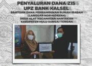UPZ Bank Kalsel Sumbang Dana Pembangunan Mushalla HST
