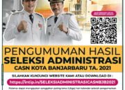 Periksa Hasil Pengumuman Hasil Seleksi CPNS Kota Banjarbaru di Sini
