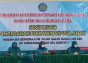 TP PKK HSU Sosialisasi Pencegahan Pernikahan Usia Anak