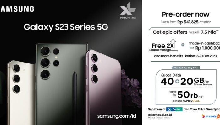 XL Prioritas Buka Pre-order Eksklusif Samsung S23 SeriesMulai dari Rp 50 Ribu/Bulan