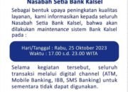 Hari ini Bank Kalsel Lakukan Maintenance