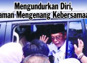 Mengundurkan Diri, Paman Mengenang Kebersamaan 22 Mengundurkan Diri, Paman Mengenang Kebersamaan