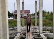 Legislator Kapuas Minta Pembangunan Kantor Kelurahan Selat Hulu Dilanjutkan