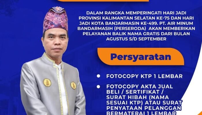 HUT Provinsi Kalsel ke-75 dan Kota Banjarmasin ke-499, PAM Bandarmasih Programkan Gratis Balik Nama
