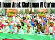 Ribuan Anak Khataman Al-Qur’an