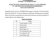 11 Bakal Calon Direksi PAM Bandarmasih Lulus Seleksi Administrasi, Sekda Ikhsan Ungkap Mekanisme Penilaian