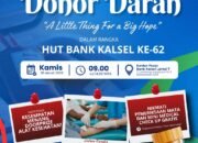 Ditengah Layanan Donor Darah hingga Cek Mata Gratis, HUT ke-62 Bank Kalsel Sediakan Doorprize