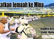 Siap Berangkatkan Jemaah ke Mina