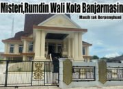 Misteri, Rumdin Wali Kota Banjarmasin