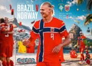 Brazil Versus Norwegia, Menanti Kecerdikan Haaland Cetak Gol