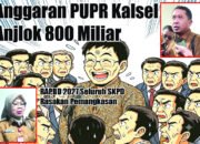 Anggaran PUPR Kalsel Anjlok 800 Miliar