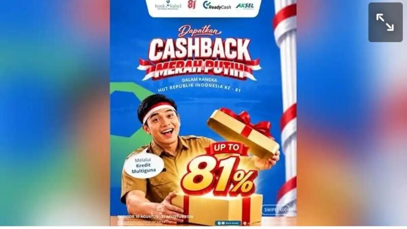 Rayakan Semangat HUT ke-81 RI, Sampai 31 Agustus Bank Kalsel Hadirkan Cashback hingga 81 Persen 1 IMG 20260827 WA0000 e1787777523279