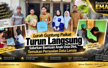 Salurkan Bantuan PAUD, Kelurahan Guntung Paikat Gercep Cek Lansia Tak Lagi Terima Bansos 4 Hal 6 3 KLM BJB 1 2